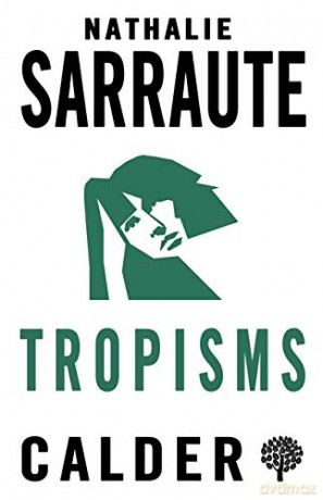 Tropisms - Nathalie Sarraute [KSIĄŻKA]