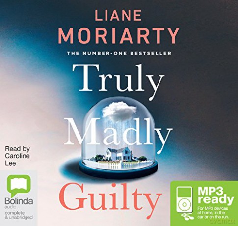 Truly Madly Guilty - Liane Moriarty [KSIĄŻKA]