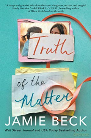 Truth of the Matter: 2 (Potomac Point) - Jamie Beck [KSIĄŻKA]