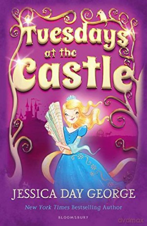 Tuesdays at the Castle (Castle Glower 1) - Jessica Day George [KSIĄŻKA]