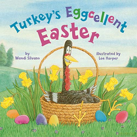 Turkey's Eggcellent Easter: 4 (Turkey Trouble) - Wendi Silvano [KSIĄŻKA]