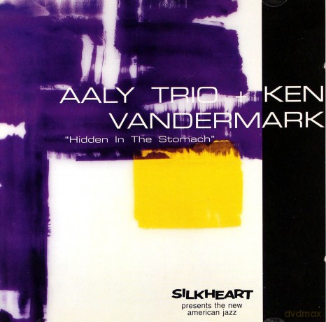 AALY Trio + Ken Vandermark: Hidden in the Stomach [CD]