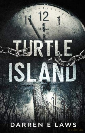 Turtle Island (Georgina O'Neil): 1 - Darren E Laws [KSIĄŻKA]