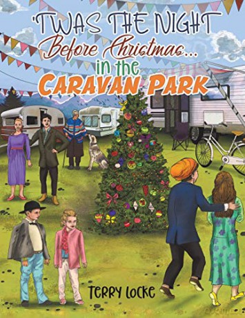 'Twas the Night Before Christmas in the Caravan Park - Terry Locke [KSIĄŻKA]