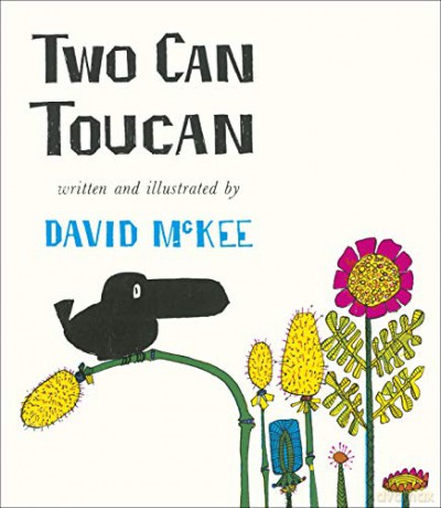 Two Can Toucan - David McKee [KSIĄŻKA]