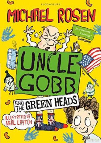 Uncle Gobb And The Green Heads (Uncle Gobb 2) - Michael Rosen [KSIĄŻKA]