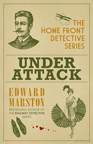 Under Attack (Home Front Detective): 7 - Edward Marston [KSIĄŻKA]