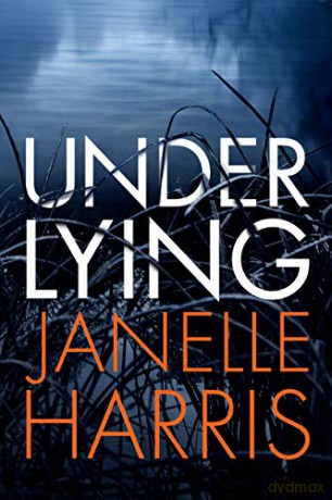 Under Lying - Janelle Harris [KSIĄŻKA]