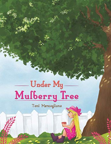 Under My Mulberry Tree - Toni Mercogliano [KSIĄŻKA]