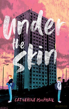 Under the Skin - Cathy MacPhail [KSIĄŻKA]