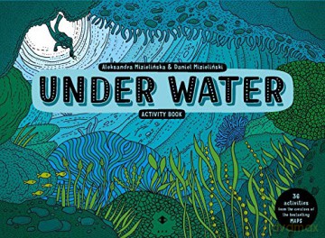 Under Water Activity Book (Activity Books) - Aleksandra Mizielinski [KSIĄŻKA]