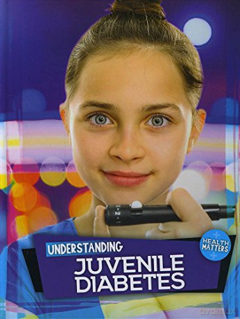 Understanding juvenile diabetes (Health Matters) - Holly Duhig [KSIĄŻKA]