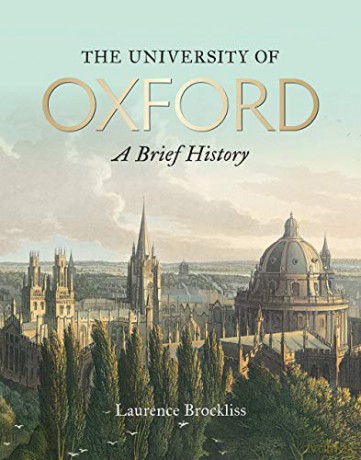 University of Oxford: A Brief History, The - Laurence Brockliss [KSIĄŻKA]