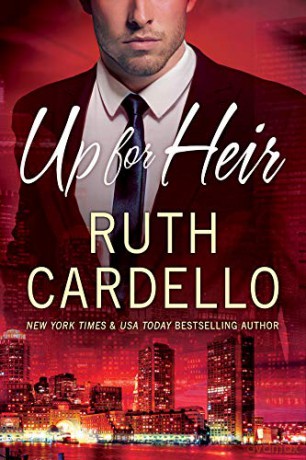 Up for Heir: 2 (Westerly Billionaire) - Ruth Cardello [KSIĄŻKA]