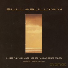 Henning Sommerro: Sullabullyam [CD]