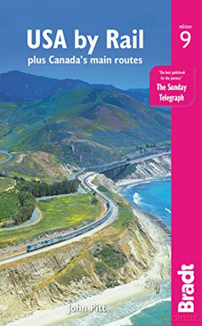 USA by Rail: plus Canada's main routes (Bradt Travel Guides) - John Pitt [KSIĄŻKA]