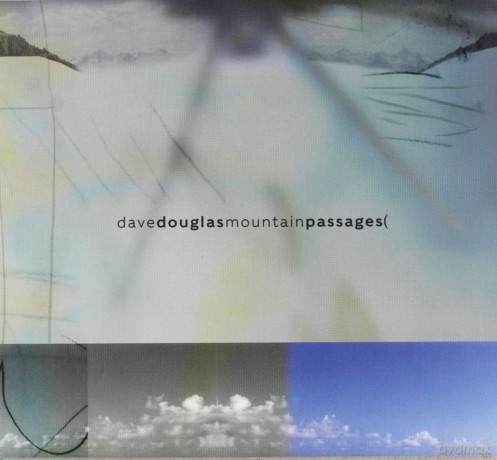 Dave Douglas' NOMAD: Mountain Passages [CD]