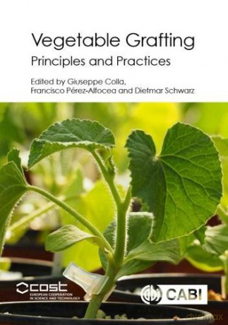 Vegetable Grafting: Principles and Practices - Giuseppe Colla [KSIĄŻKA]