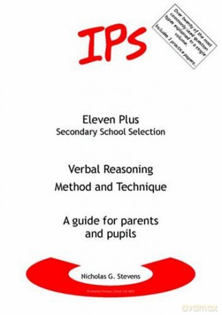 Verbal Reasoning - Method and Technique: A Guide for Parents and Pupils (Eleven Plus Secondary School) - Nicholas Geoffrey Stevens [KSIĄŻKA]