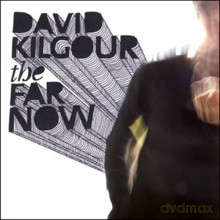 David Kilgour: The Far Now [CD]