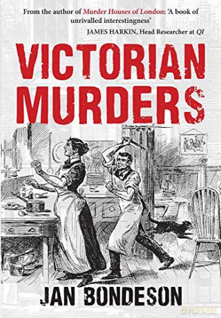 Victorian Murders (True Crime) - Jan Bondeson [KSIĄŻKA]