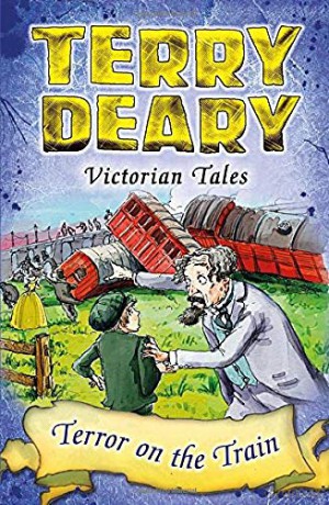 Victorian Tales: Terror on the Train - Terry Deary [KSIĄŻKA]