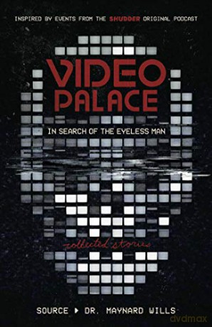 Video Palace: In Search of the Eyeless Man: Collected Stories - Dr Maynard Wills [KSIĄŻKA]