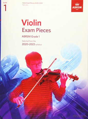 Violin Exam Pieces 2020-2023, ABRSM Grade 1, Part: Selected from the 2020-2023 syllabus: Part Only (ABRSM Exam Pieces) [KSIĄŻKA]