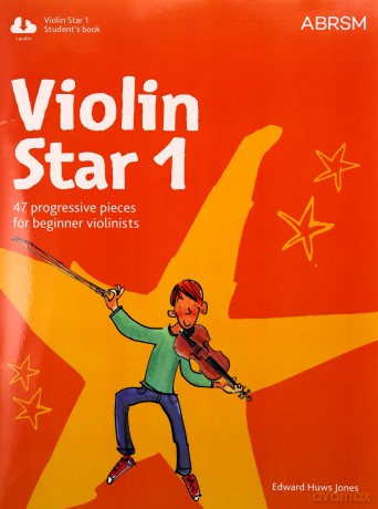 Violin Star 1, Student's book (Violin Star (ABRSM)) - Edward Huws Jones [KSIĄŻKA]