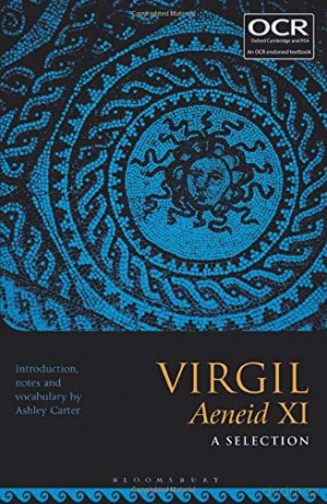 Virgil Aeneid XI: A Selection (Ocr Latin) - Ashley Carter [KSIĄŻKA]