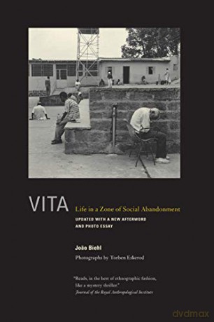 Vita: Life in a Zone of Social Abandonment - Joao Biehl [KSIĄŻKA]