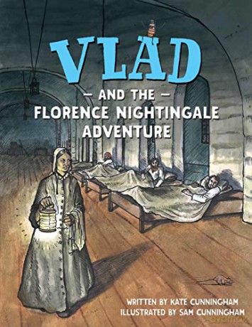 Vlad and the Florence Nightingale Adventure (A flea in history) - Kate Cunningham [KSIĄŻKA]