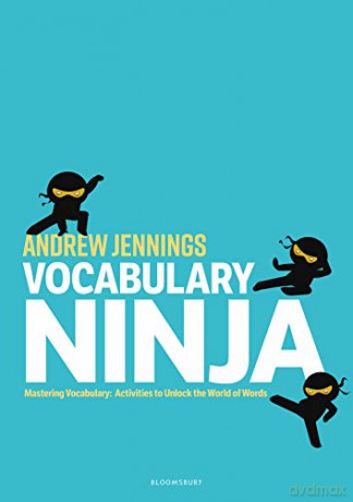 Vocabulary Ninja: Mastering Vocabulary - Activities to Unlock the World of Words - Andrew Jennings [KSIĄŻKA]