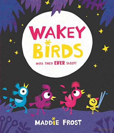 Wakey Birds - Maddie Frost [KSIĄŻKA]