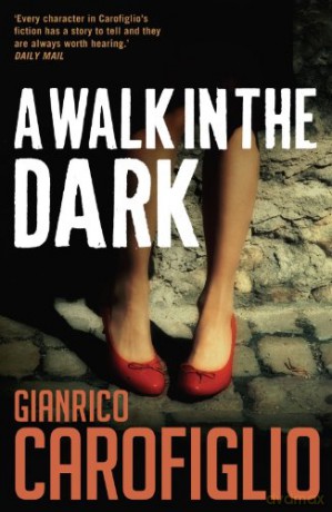 Walk in the Dark, A (Guido Guerrieri) - Gianrico Carofiglio [KSIĄŻKA]