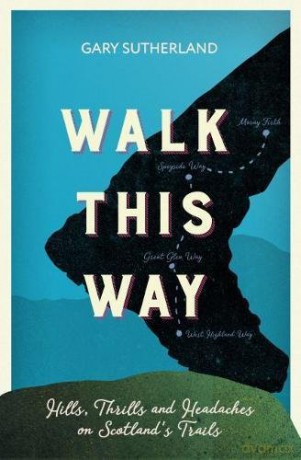Walk This Way - Gary Sutherland [KSIĄŻKA]