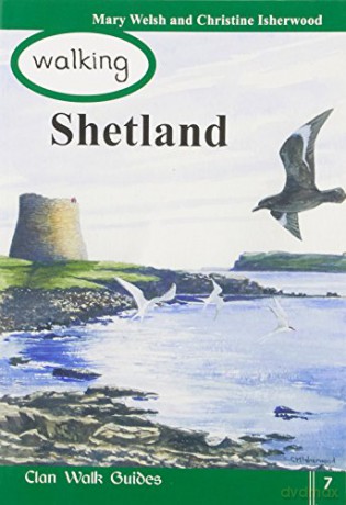 Walking Shetland (Walking Scotland Series) - Mary Welsh [KSIĄŻKA]