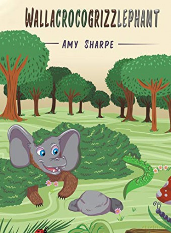 Wallacrocogrizzlephant - Amy Sharpe [KSIĄŻKA]