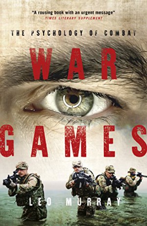 War Games: The Psychology of Combat - Leo Murray [KSIĄŻKA]