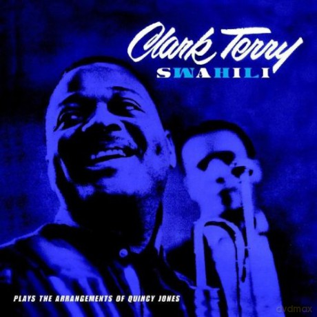 Clark Terry: SWAHILI - Plays the arrangements of Quincy Jones [CD]