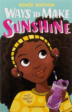 Ways to Make Sunshine - Renée Watson [KSIĄŻKA]