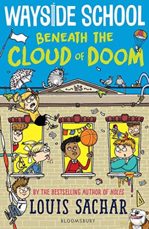 Wayside School Beneath the Cloud of Doom - Louis Sachar [KSIĄŻKA]