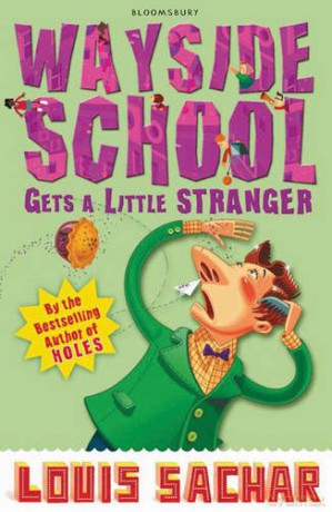 Wayside School Gets a Little Stranger - Louis Sachar [KSIĄŻKA]
