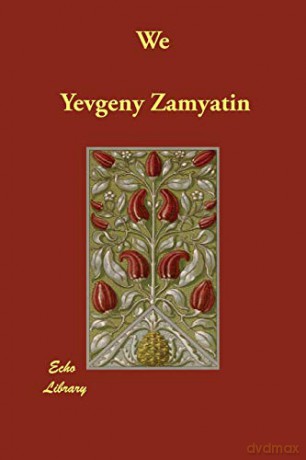 We - Yevgeny Zamyatin [KSIĄŻKA]