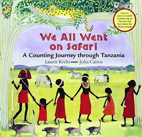We All Went on Safari: A Counting Journey Through Tanzania - Laurie Krebs [KSIĄŻKA]