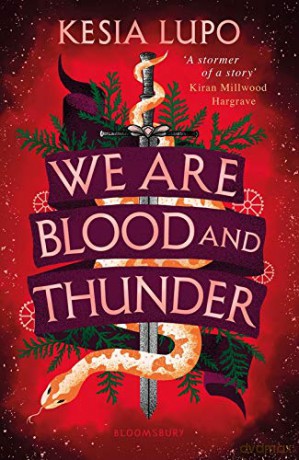 We Are Blood And Thunder - Kesia Lupo [KSIĄŻKA]