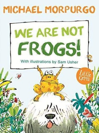 We Are Not Frogs (Little Gems) - Michael Morpurgo [KSIĄŻKA]