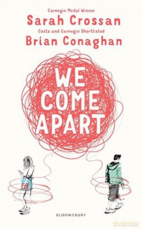 We Come Apart - Sarah Crossan [KSIĄŻKA]