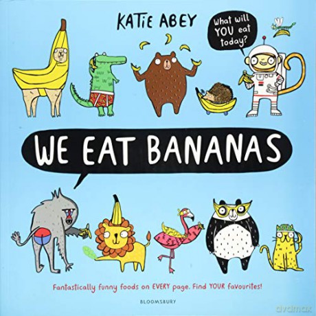 We Eat Bananas - Katie Abey [KSIĄŻKA]
