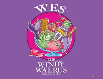 Wes The Windy Walrus - Charli, Matt Glass [KSIĄŻKA]
